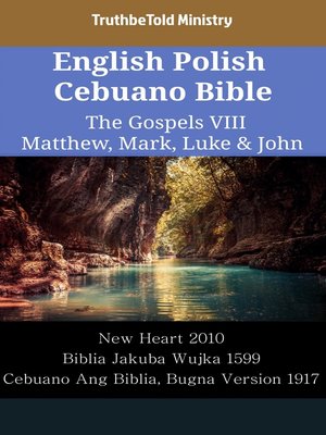 cover image of English Polish Cebuano Bible--The Gospels VIII--Matthew, Mark, Luke & John